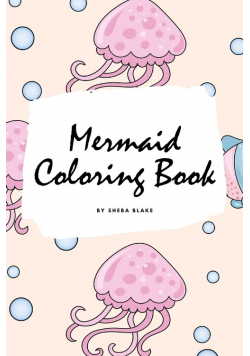 Mermaid Coloring Book for Children (6x9 Coloring Book / Activity Book)