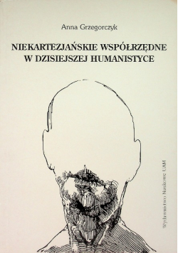 Niekartezjańskie wspołrzędne w dzisiejszej humanistyce