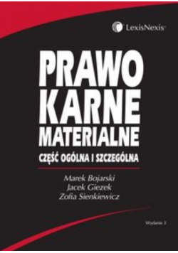 Prawo karne materialne Część ogólna i szczególna