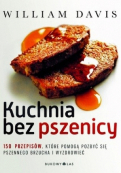 Kuchnia bez pszenicy 150 przepisów