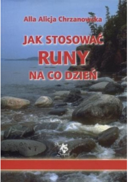 Jak stosować runy na co dzień