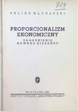 Proporcjonalizm ekonomiczny. Zagadnienie nowego kierunku 1937 r