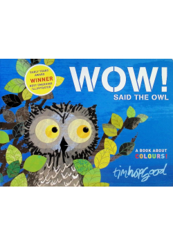 Wow Said The Owl