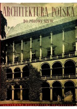 Architektura Polska do połowy XIX w