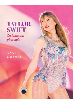 Taylor Swift Za kulisami piosenek