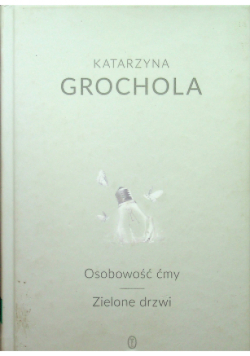 Osobowość ćmy. Zielone drzwi
