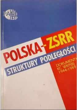 Polska zsrr struktury podległości