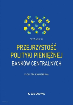 Przejrzystość polityki pieniężnej banków centralnych