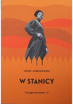 W stanicy Trylogia Ukraińska II