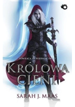 Szklany tron Tom 4 Królowa cieni