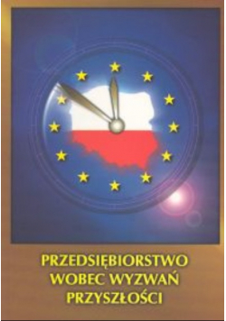Przedsiębiorstwo wobec wyzwań przyszłości