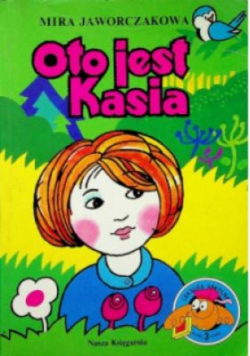 Oto jest Kasia