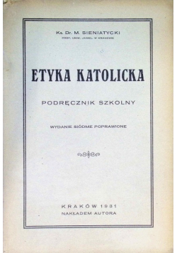 Etyka Katolicka Podręcznik 1931 r.