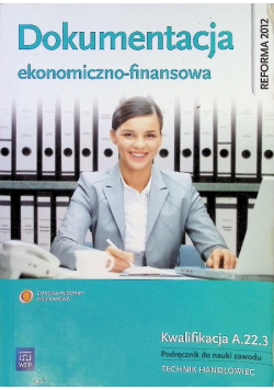 Dokumentacja ekonomiczno - finansowa