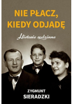 Nie płacz kiedy odjadę