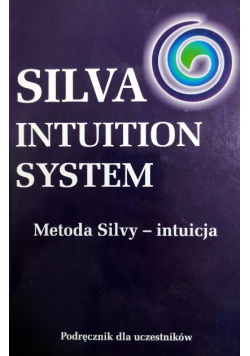 Silva Intuition System Metoda Silvy intuicja