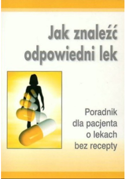 Jak znaleźć odpowiedni lek