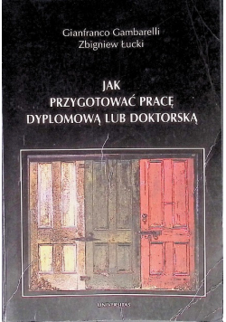 Jak przygotować pracę dyplomową lub doktorską