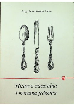Historia naturalna i moralna jedzenia