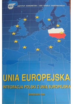Unia Europejska integracja Polski z Unią europejską