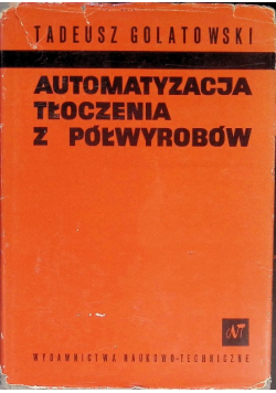 Automatyzacja tłoczenia z półwyrobów