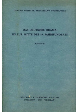 Das deutsche drama bis zur Mitte des 19. Jahrhunderts