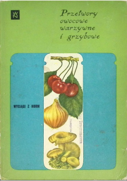 Przetwory owocowe, warzywne i grzybowe