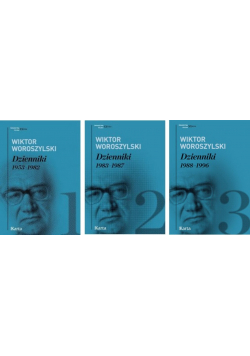 Dzienniki Wiktor Woroszylski Tom 1 do 3