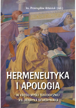 Hermeneutyka i apologia