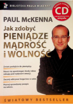 Jak zdobyć pieniądze mądrość i wolność