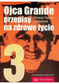 Ojca Grande przepisy na zdrowe życie Część III