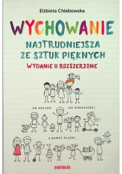 Wychowanie Najtrudniejsza ze sztuk pięknych