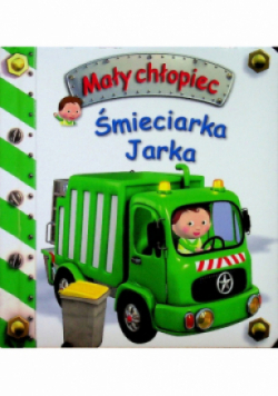 Mały chłopiec Śmieciarka Jarka