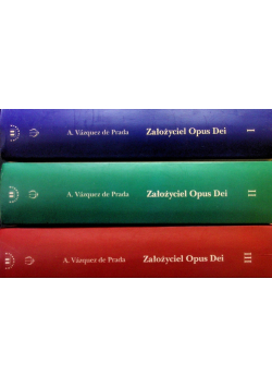 Założyciel Opus Dei Tom od 1 do 3