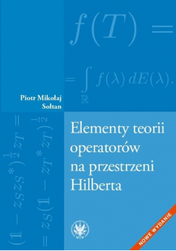Elementy teorii operatorów na przestrzeni Hilberta