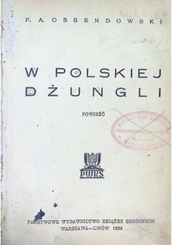 W polskiej dżungli 1935 r.