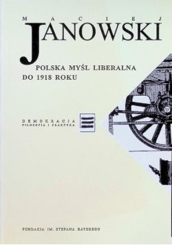Polska myśl liberalna do 1918 roku