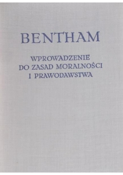 Wprowadzenie do zasad moralności i prawodawstwa