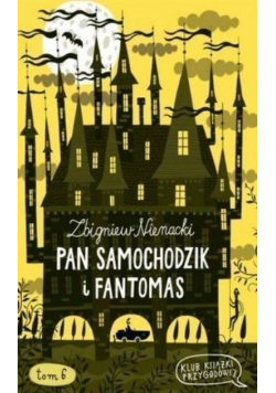 Klub książki przygodowej Tom 6 Pan Samochodzik i Fantomas
