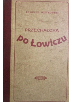 Przechadzka po Łowiczu