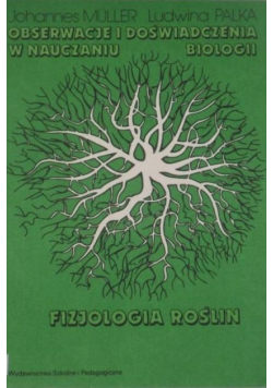 Obserwacje i doświadczenia w nauczaniu biologii