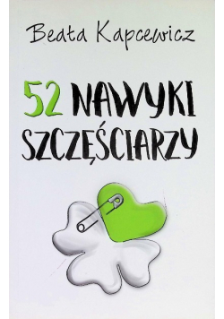 52 nawyki szczęściarzy