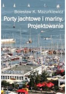 Porty jachtowe i mariny Projektowanie