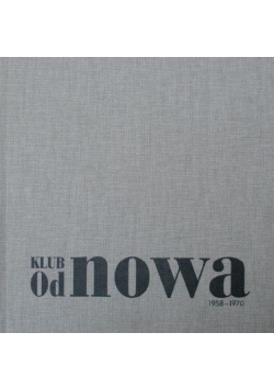Klub "Od nowa" 1958 - 1970