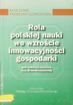 Rola polskiej nauki we wzroście innowacyjności gospodarki