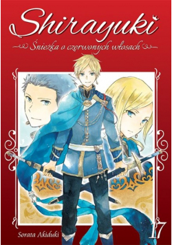 Shirayuki. Śnieżka o czerwonych włosach Tom 17