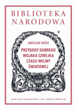 Przygody dobrego wojaka Szwejka czasu wojny światowej