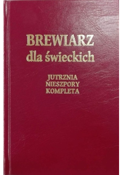 Brewiarz dla świeckich Jutrznia Nieszpory Kompleta