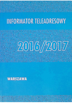 Informator teleadresowy Warszawa 2016 / 2017