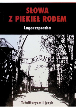 Słowa z piekieł rodem Lagerszpracha